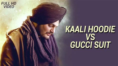 sidhu moose wala gucci suit|Gucci Suit (Kaali Hoodie) .